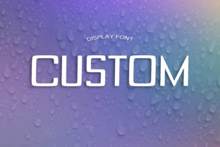 Custom: A Designer's Take on a Display Font
