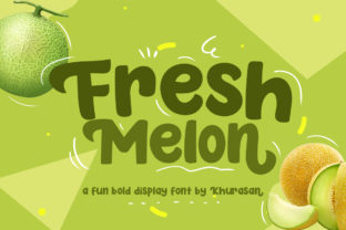 Fresh Melon: A Bold Font for Branding Success