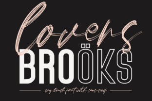 Lovers Brooks: A Font That Speaks to the Heart of Handmade Design