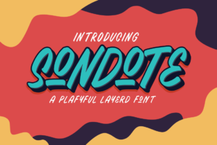 Sondote: A Playful Font That Boosts Brand Appeal