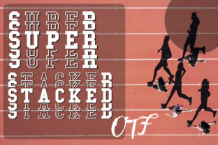 Super Stacked: A Sporty Font That Elevates Branding