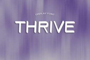 Thrive: A Display Font That Elevates Digital Design